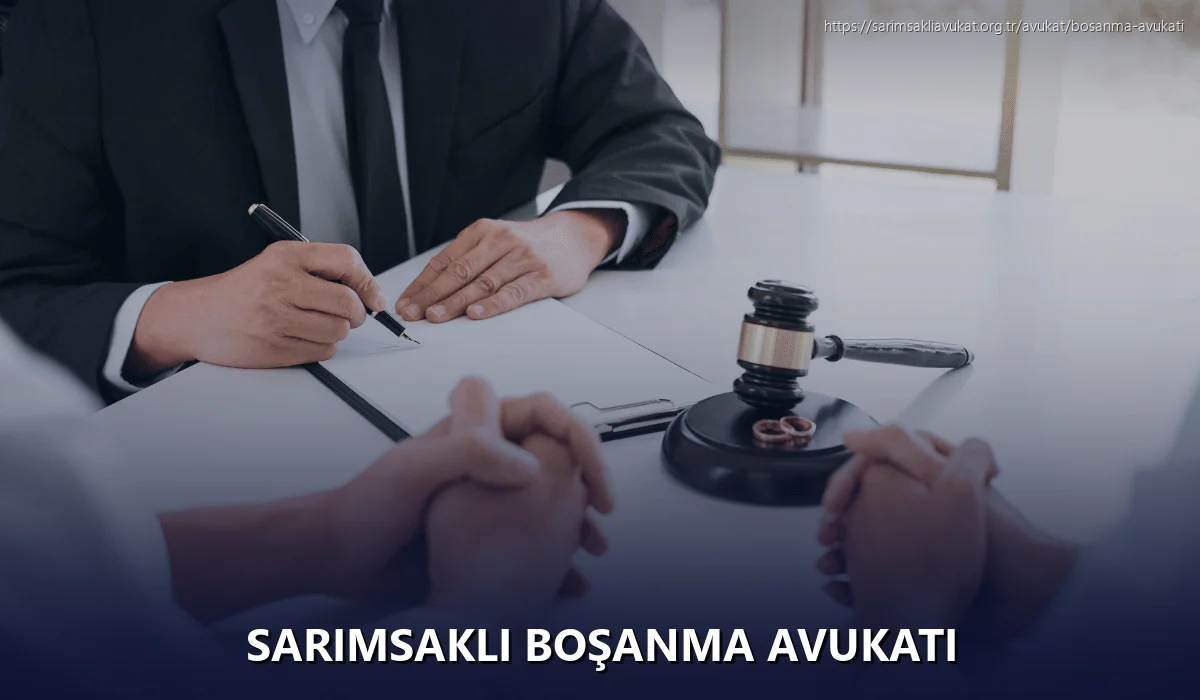 Sarımsaklı Boşanma Avukatı
