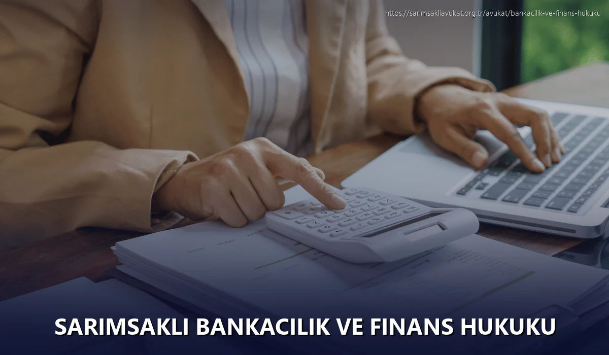 Sarımsaklı Bankacılık ve Finans Hukuku