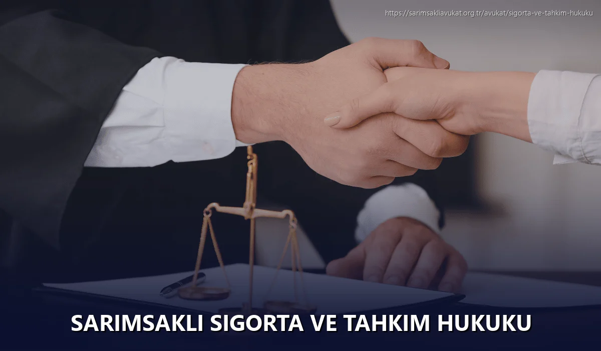 Sarımsaklı Sigorta ve Tahkim Hukuku