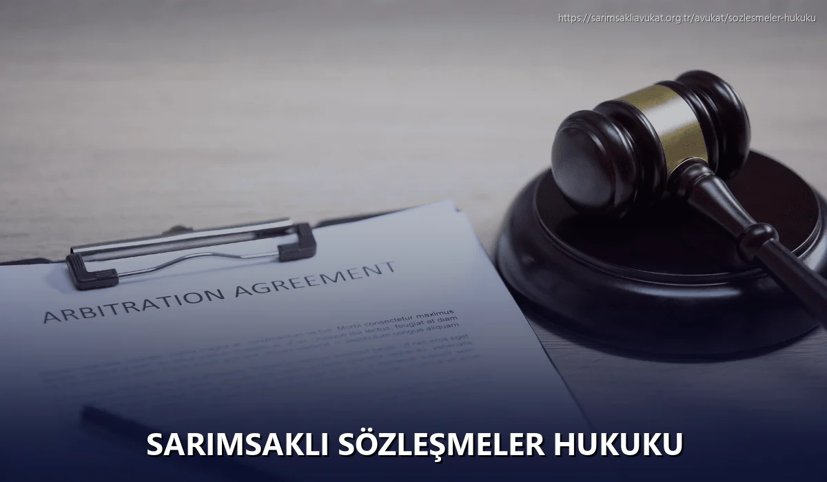 Sarımsaklı Sözleşmeler Hukuku
